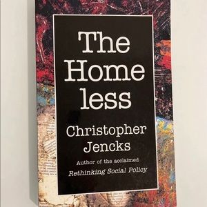The Homeless Christopher Jencks Paperback Book